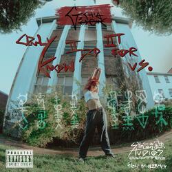 Only Know I Do It For Us