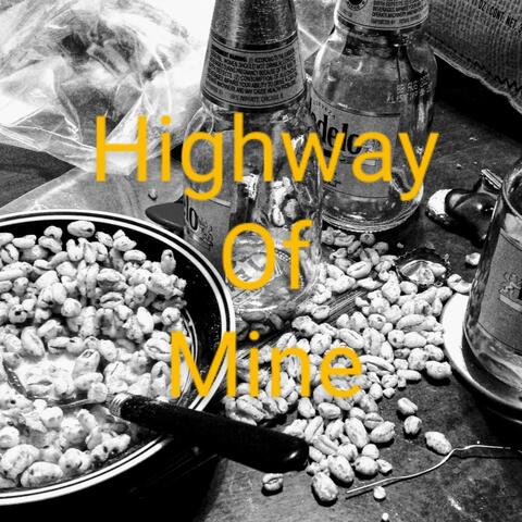 Highway of Mine