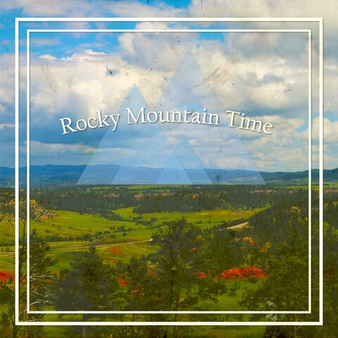 Rocky Mountain Time (feat. Logan Lee Grim)