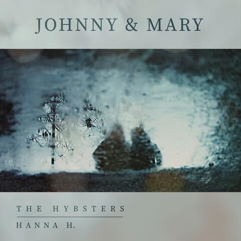 Johnny & Mary (feat. Hanna H.)