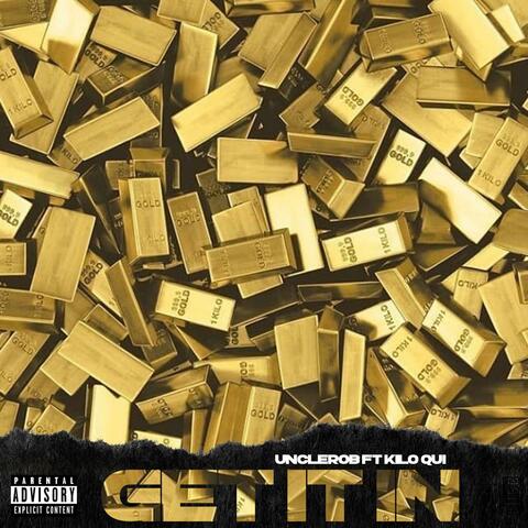 Get It In (feat. Kilo Qui)