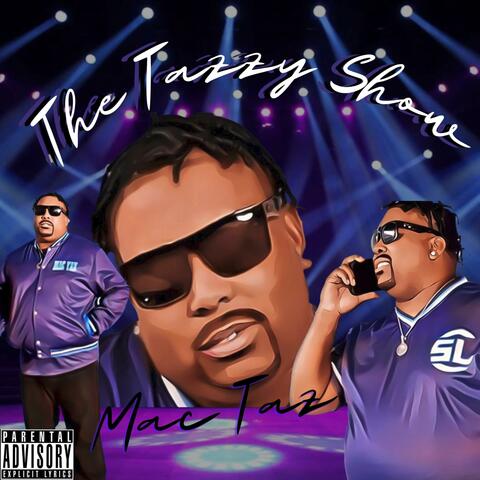 The Tazzy Show