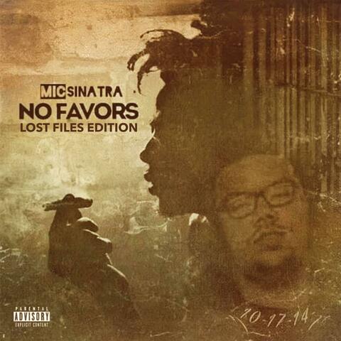 No Favors (Lost Files Edition)