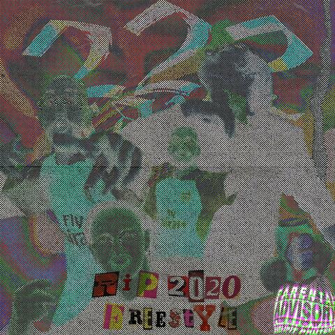 Rip 2020 Freestyle (feat. Lit Quak)