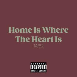 Home Is Where The Heart Is (feat. Cody Almond)