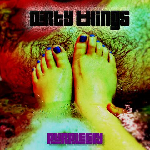 Dirty Things