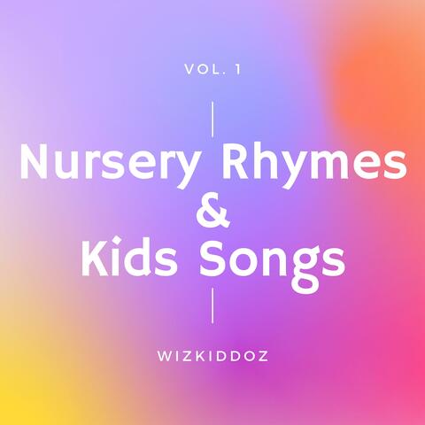 WizKiddoz Nursery Rhymes and Kids Songs, Vol. 1