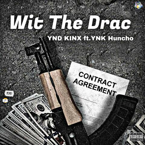 With The Drac (feat. YND Kinx)