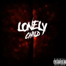 Lonely Child