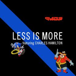 Less is More (feat. Charles Hamilton)