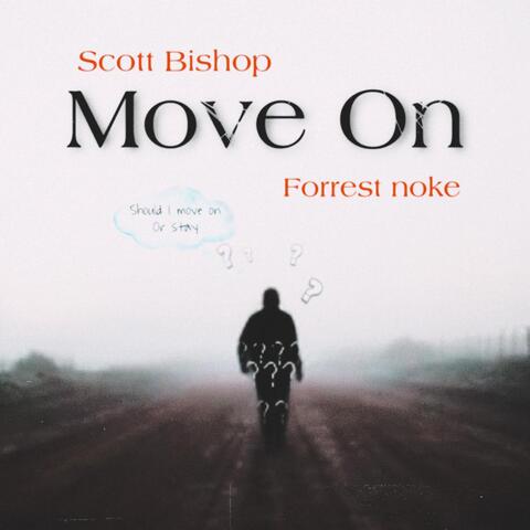 Move on (feat. Forrest Noke)