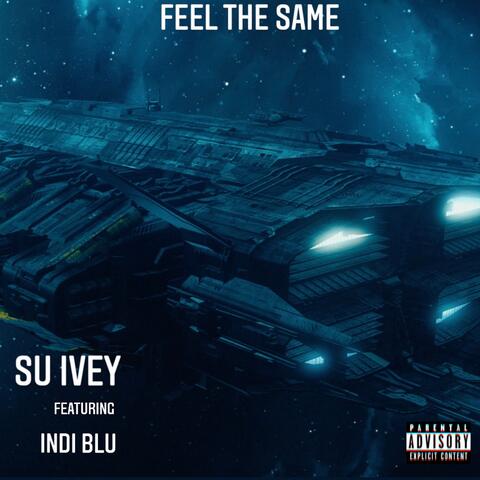 Feel The Same (feat. Indi Blu)