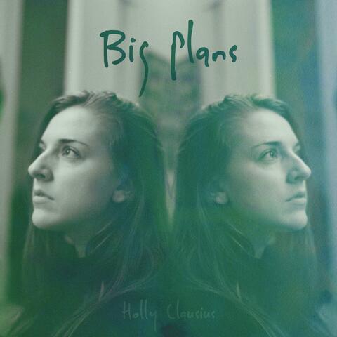Big Plans