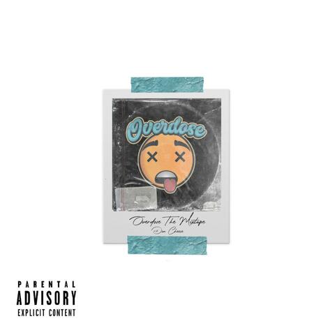Overdose The Mixtape