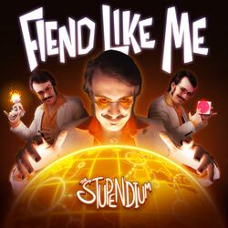 Fiend Like Me (A Cappella)
