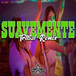 Suavemente Tribal