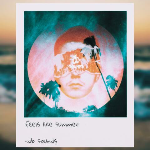 Feels like summer