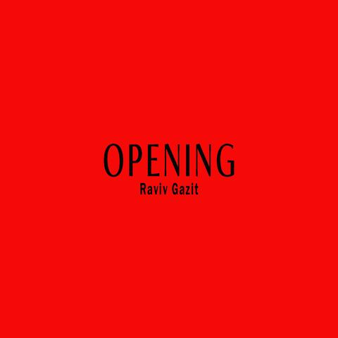Opening