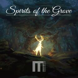 Spirits of the Grove