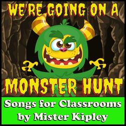 We're Going On A Monster Hunt