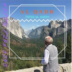 Al Qadr Tafsir Ul Quran