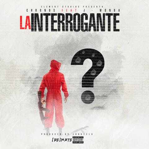 La Interrogante