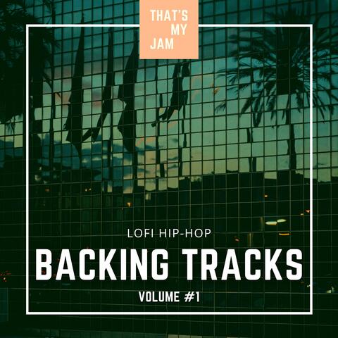 Lo-Fi Hip Hop Backing Tracks // Volume #1