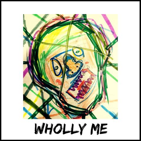 Wholly Me