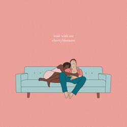 wait with me