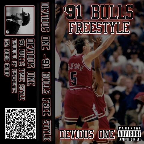 '91 Bulls Freestyle (feat. TrixxBeatz)