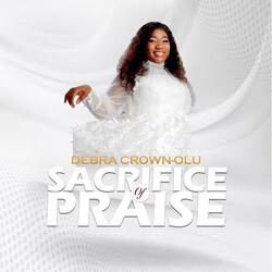 SACRIFICE OF PRAISE