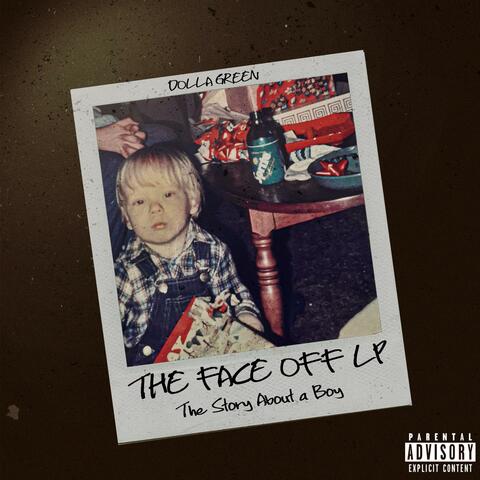 Face Off (The Story About a Boy)