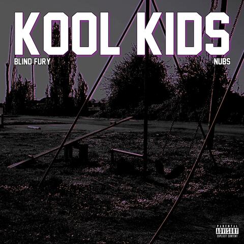 Kool Kids (feat. Nubs)