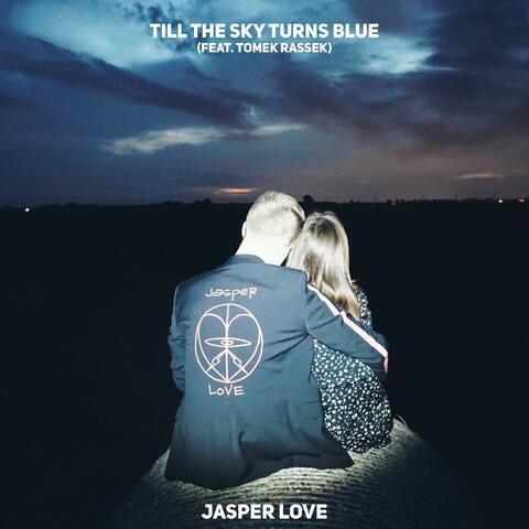 Till the Sky Turns Blue