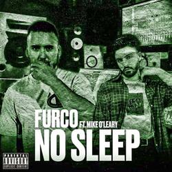 No Sleep (feat. Mike O'Leary)