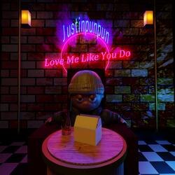 Love me like you do (feat. richdasquid)