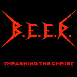 Thrashing The Christ