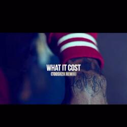 What It Cost
