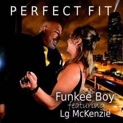 Perfect Fit (feat. Lg McKenzie)
