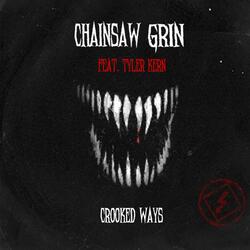 Chainsaw Grin (feat. Tyler Kern)