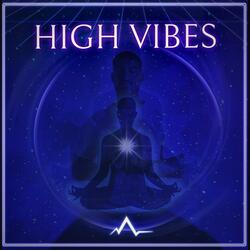 HIGH VIBES