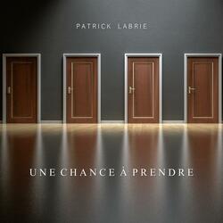 Une Chance À Prendre