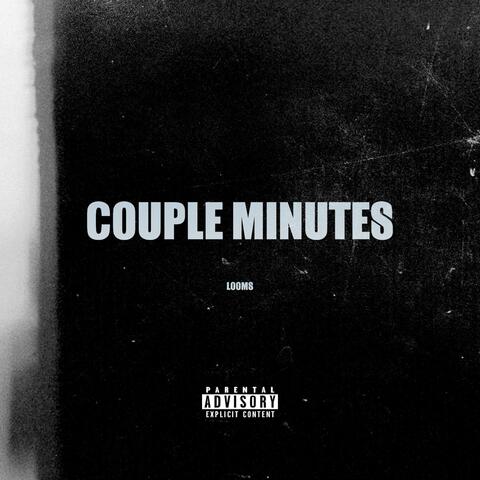 Couple Minutes