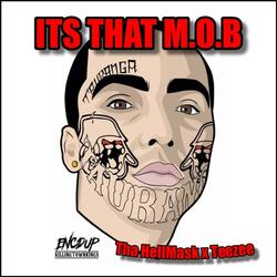 Its That M.O.B (feat. Teezee)
