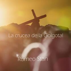 La crucea de la Golgota!