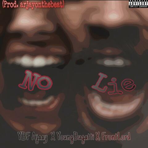 No Lie (feat. Young Bugatti & FrontLord)