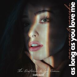 As Long As You Love Me