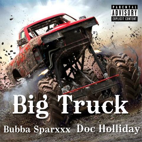 Big Truck (feat. Bubba Sparxxx)