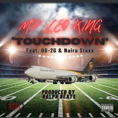 Touchdown (feat. OG2G & Naira Staxx)