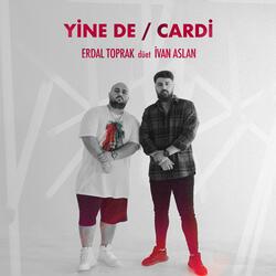 Yine de / Cardi (feat. Erdal Toprak)